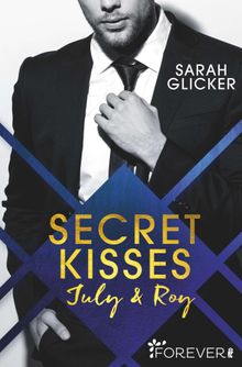 Secret Kisses.  Sarah Glicker