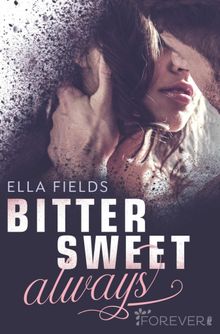 Bittersweet Always.  Nina Bader