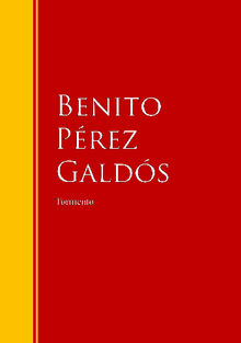 Tormento.  Benito Prez Galds