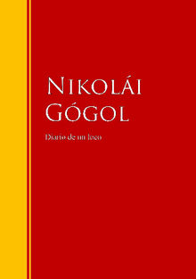 Diario de un loco.  Nikolai Gogol