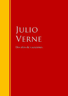 Dos aos de vacaciones.  Julio Verne