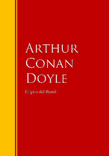 El gato del Brasil.  Arthur Conan Doyle