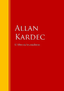El libro de los mdiums.  Allan Kardec