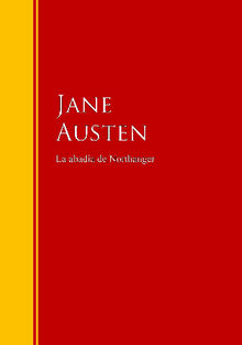 La abada de Northanger.  Jane Austen