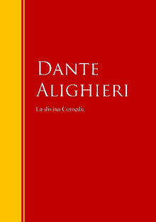 La Divina Comedia.  Dante Alighieri