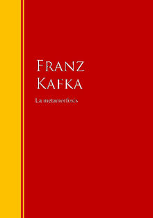 La metamorfosis.  Franz Kafka