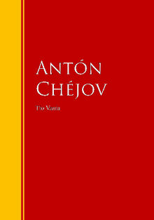 To Vania.  Anton Chjov