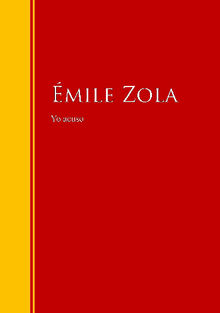 Yo acuso.  Emile Zola