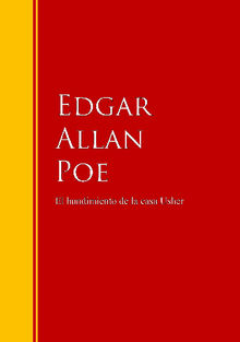 El hundimiento de la casa Usher.  Edgar Allan Poe