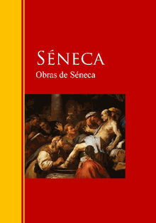 Obras de Sneca.  Seneca