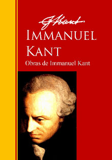 Obras de Immanuel Kant.  Immanuel Kant