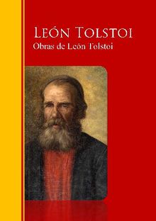 Obras Completas - Coleccion de Len Tolstoi.  Lev Nikolievich Tolsti