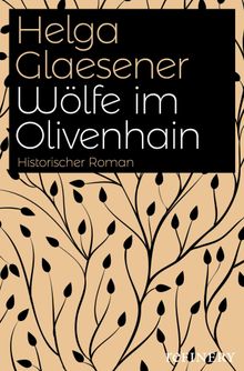 Wlfe im Olivenhain.  Helga Glaesener