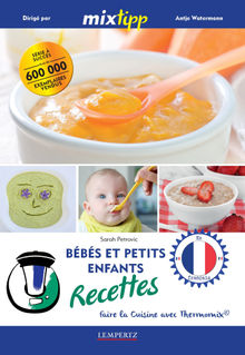 MIXtipp: Bbs et petits enfants Recettes (francais).  Antje Watermann