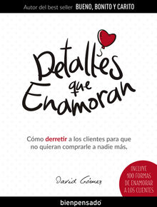 Detalles que enamoran.  David Gmez