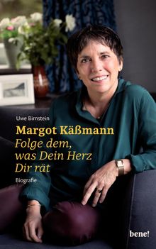 Margot Kmann.  Uwe Birnstein