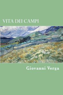 Vita dei campi.  Giovanni Verga