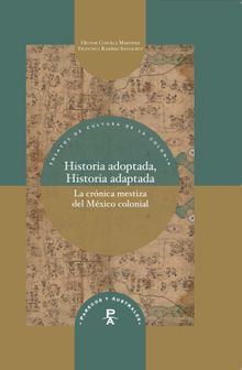 Historia adoptada, Historia adaptada.  Francisco Ramrez Santacruz