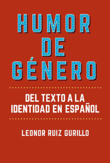 Humor de gnero.  Leonor Ruiz Gurillo