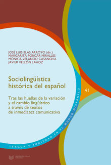 Sociolingstica histrica del espaol.  Jos Luis Blas Arroyo