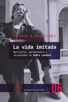 La vida imitada.  Fernando A. Blanco