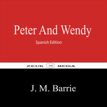 Peter and Wendy.  Zeuk Media