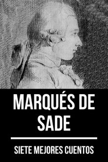 7 mejores cuentos de Marqus de Sade.  Marqus de Sade