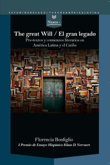 The Great Will = El gran legado.  Florencia Bonfiglio