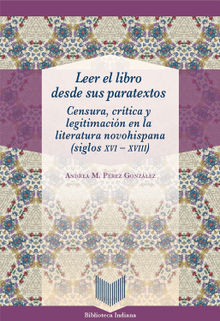 Leer el libro desde sus paratextos.  Andrea M. Prez Gonzlez