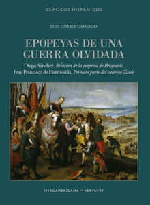 Epopeyas de una guerra olvidada.  Luis Gmez Canseco