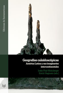 Geografas caleidoscpicas.  Ineke Phaf-Rheinberger