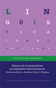 Historia de los pronombres de tratamiento iberorromances.  Víctor Lara Bermejo