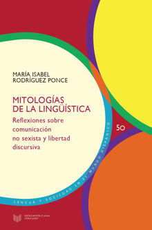 Mitologas de la lingstica.  Mara Isabel Rodrguez Ponce