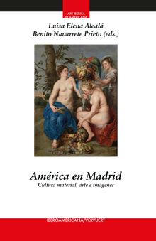 Amrica en Madrid.  Benito Navarrete Prieto