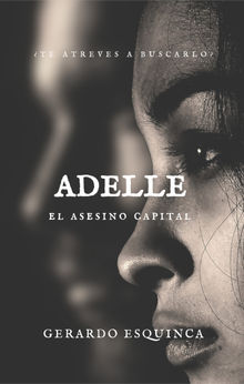 Adelle.  Gerardo Esquinca