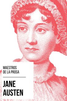 Maestros de la Prosa - Jane Austen.  Jane Austen