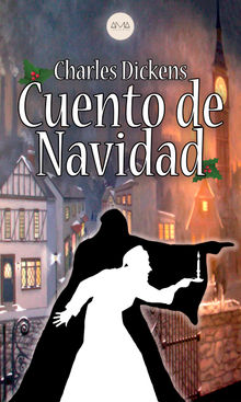 Cuento de Navidad.  Charles Dickens