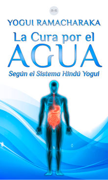 La Cura por el Agua.  Yogui Ramacharaka