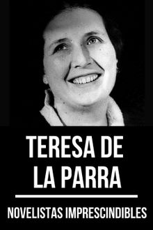 Novelistas Imprescindibles - Teresa de la Parra.  Teresa de la Parra