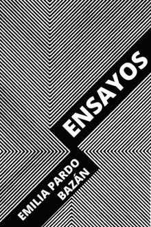 Ensayos.  Emilia Pardo Bazn