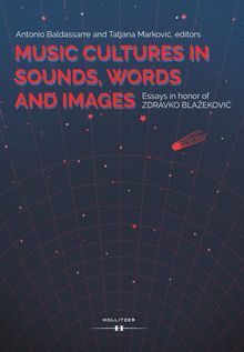 Music Cultures in Sounds, Words and Images..  Tatjana Markovi?