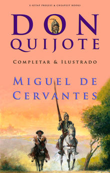 Don Quijote.  MIGUEL DE CERVANTES