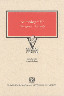 Autobiografa.  San Ignacio de Loyola