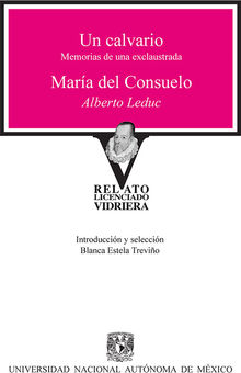 Un calvario / Mara del Consuelo.  Alberto Leduc