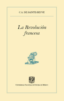 La Revolucin francesa.  C.A. de Sainte-Beuve