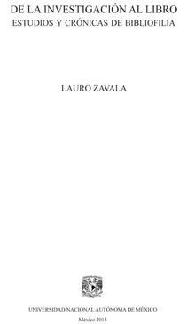 De la investigacin al libro.  Lauro Zavala