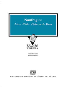 Naufragios.  Alvar Nez Cabeza de Vaca