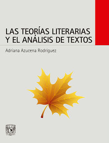 Las teoras literarias y el anlisis de textos.  Adriana Azucena Rodrguez