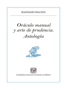 Orculo manual y arte de la prudencia.  Baltasar Gracin