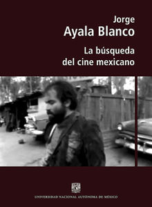 La bsqueda del cine mexicano.  Jorge Ayala Blanco